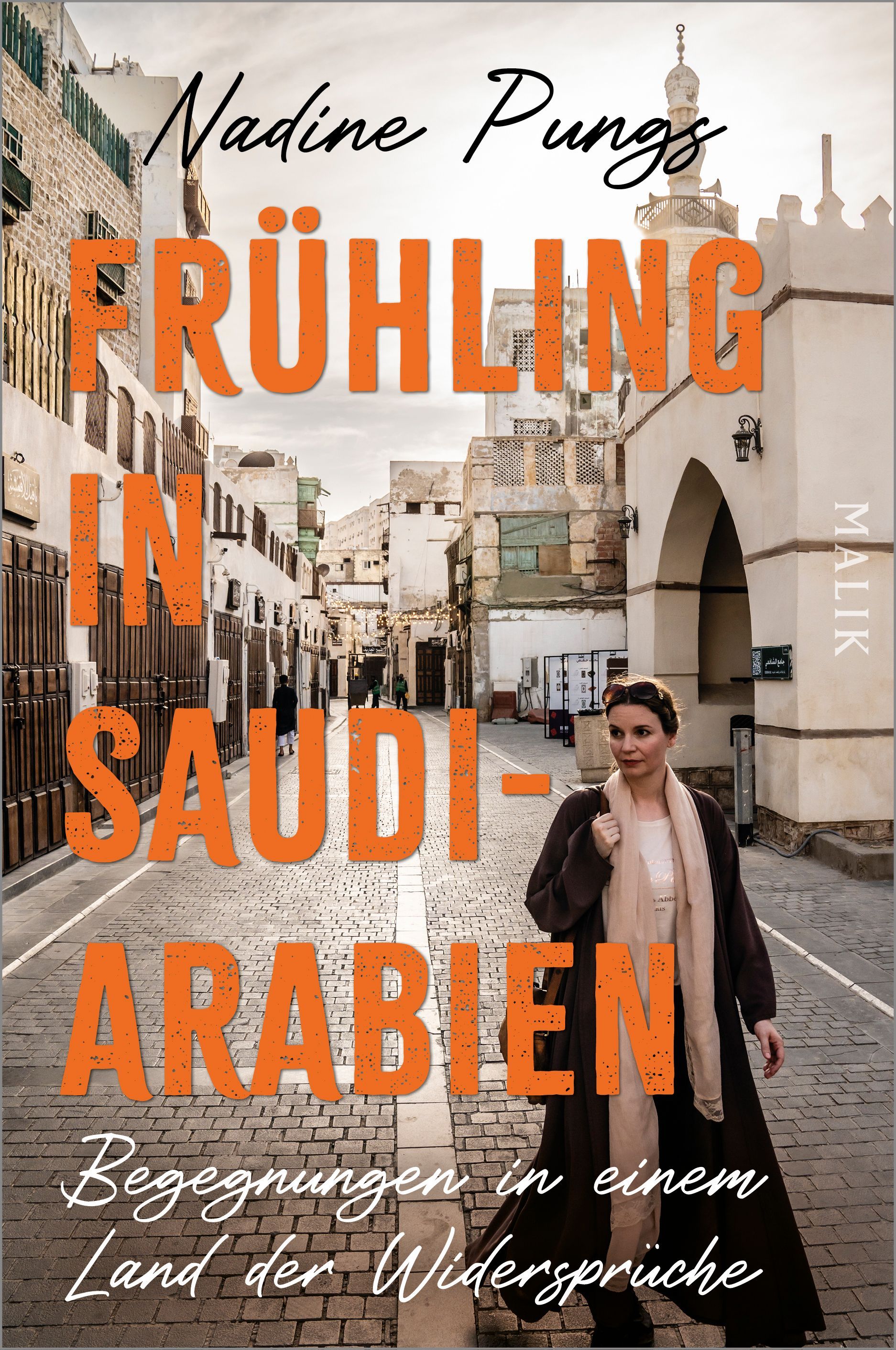 Nadine Pungs in den Straßen Saudi-Arabiens, Buchcover mit Titel Frühling in Saudi-Arabien